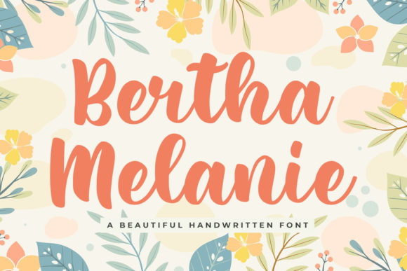 Bertha Melanie: A Versatile Script Font for Branding