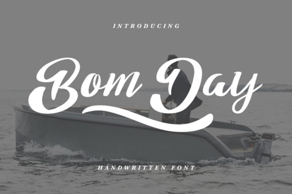 Bom Day: The Handwritten Font That Boosts Campaign Clarity