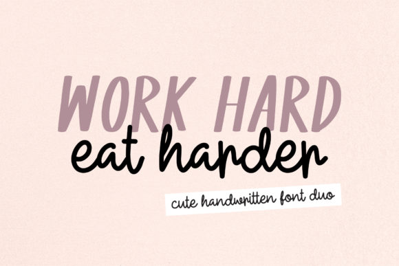 Designing with Work Hard Eat Harder: A Modern Script Typeface