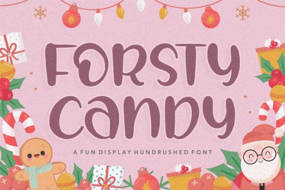 Forsty Candy: A Sweet Handwritten Font for Campaigns