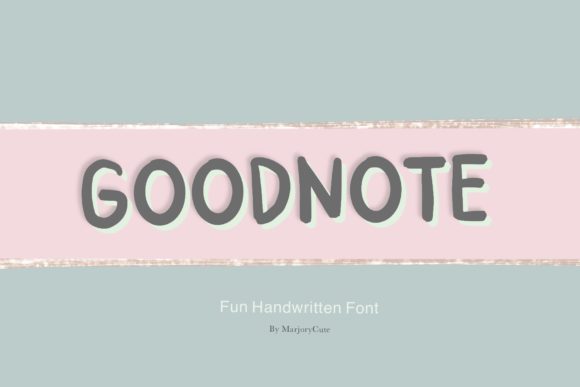 Goodnote: A Quirky Handwritten Font for Social Campaigns