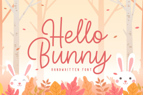 Hello Bunny Font Review: A Sweet Script for Campaigns