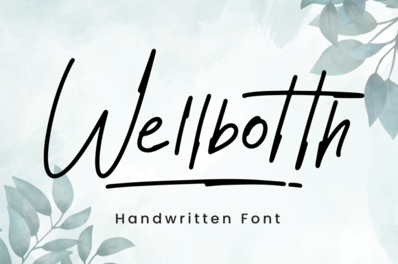Wellbotth: A Handwritten Font for Authentic Branding